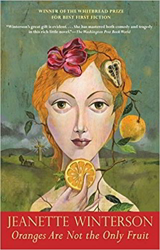 Oranges are Not the Only Fruit by Jeanette Winterson