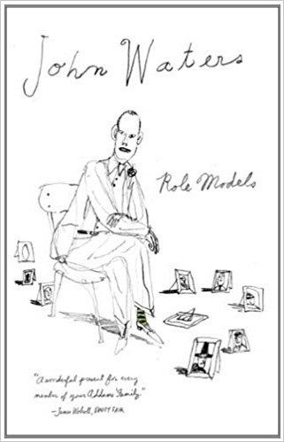 Role Models by John Waters