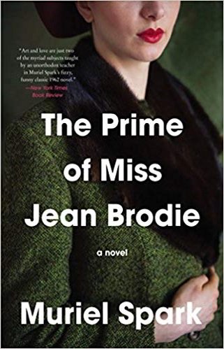 The Prime of Miss Jean Brodie by Muriel Spark